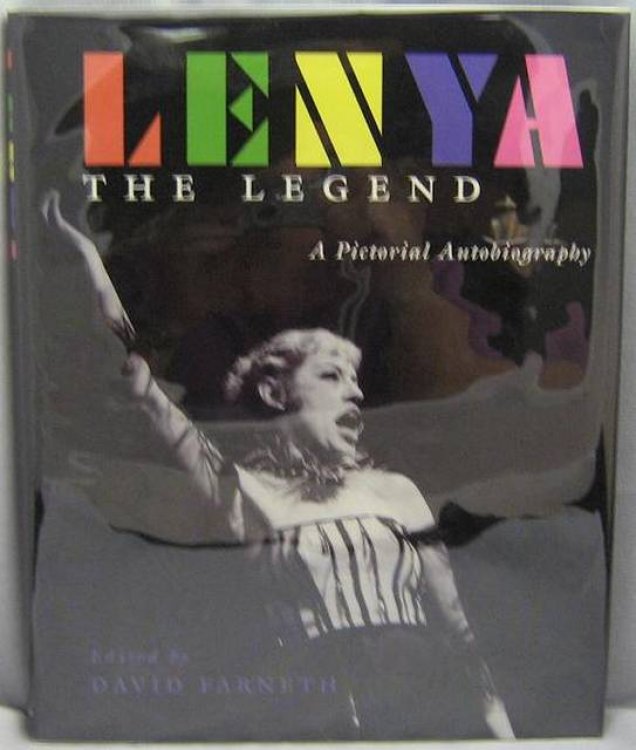 Lenya the Legend : A Pictorial Autobiography