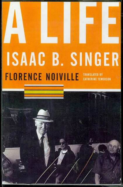 Isaac B. Singer: A Life
