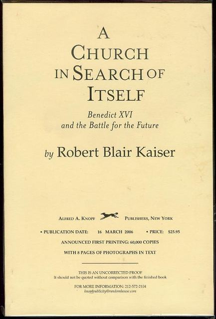 A Church in Search of Itself: Benedict XVI and the Battle for the Future