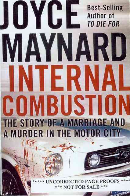 Internal Combustion: The True Story of a Marriage and a Murder in the Motor City