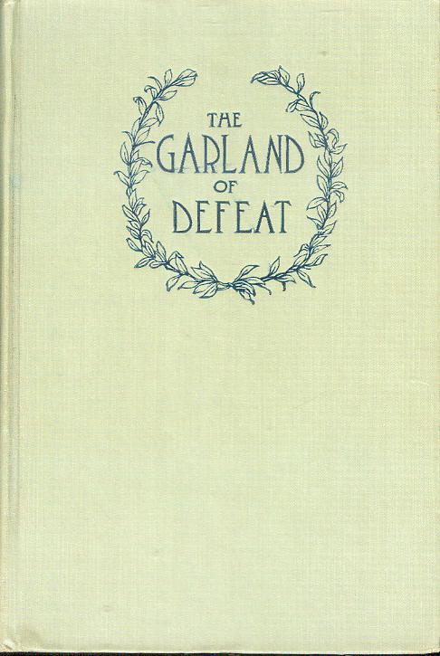 The Garland of Defeat