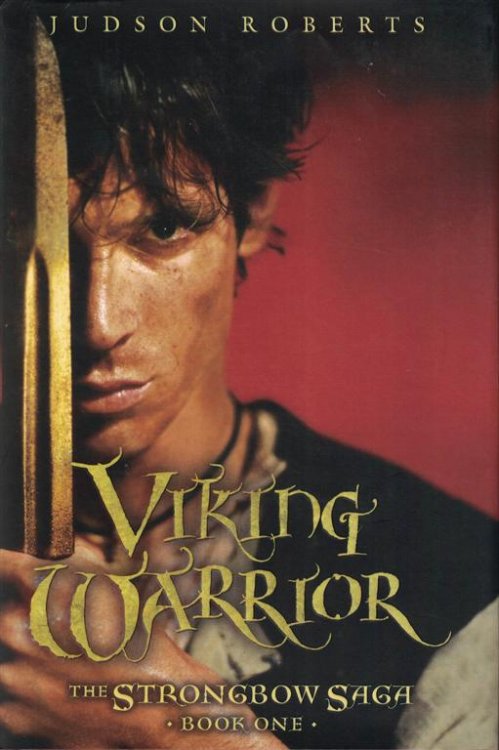 Viking Warrior (The Strongbow Saga, Book One)