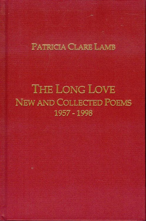 The Long Love: New and Collected Poems, 1957-1998