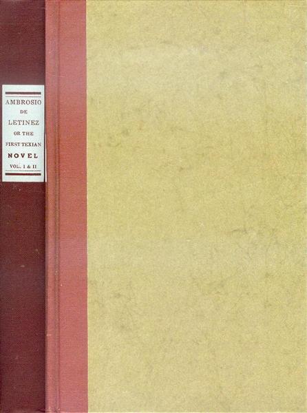 Ambrosio De Letinez, or The First Texian Novel