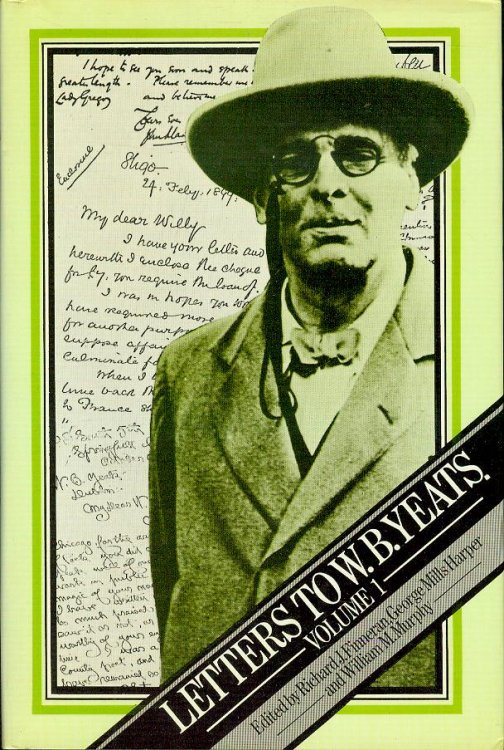 Image for Letters to W. B. Yeats (Volume I) Letters to W. B. Yeats (Volume I)