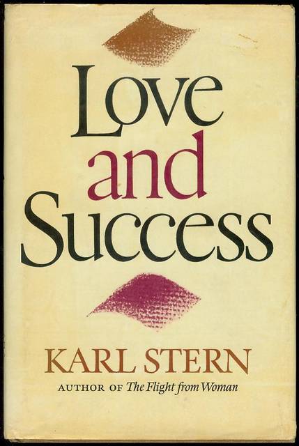 Love and Success and Other Essays