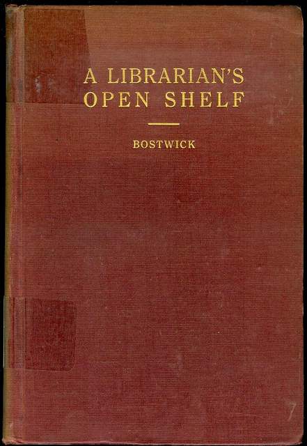 A Librarian's Open Shelf: Essays on Various Subjects