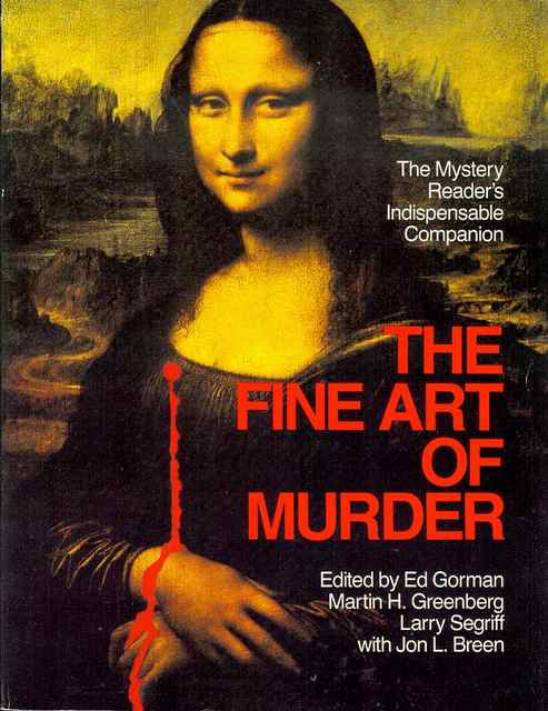 The Fine Art of Murder: The Mystery Reader's Indispensable Companion