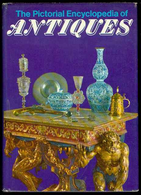 The Pictorial Encyclopedia of Antiques
