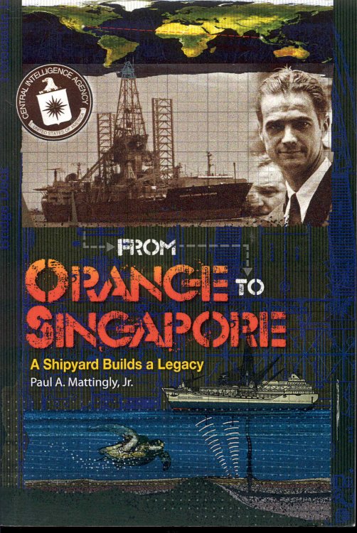 From Orange To Singapore: A Shipyard Builds a Legacy