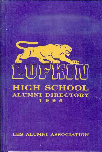 Lufkin High School Alumni Directory 1996