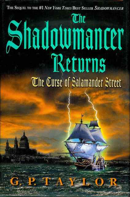 The Shadowmancer Returns: The Curse of Salamander Street