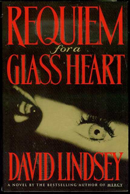 Requiem for a Glass Heart