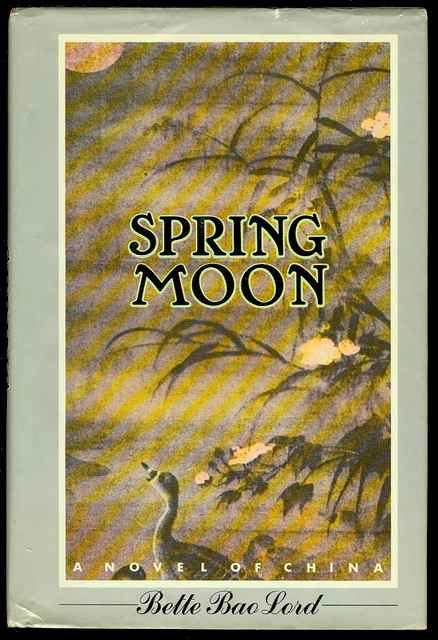 Spring Moon: A Novel of China