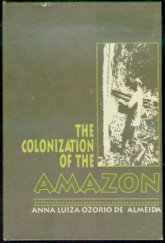 The Colonization of the Amazon