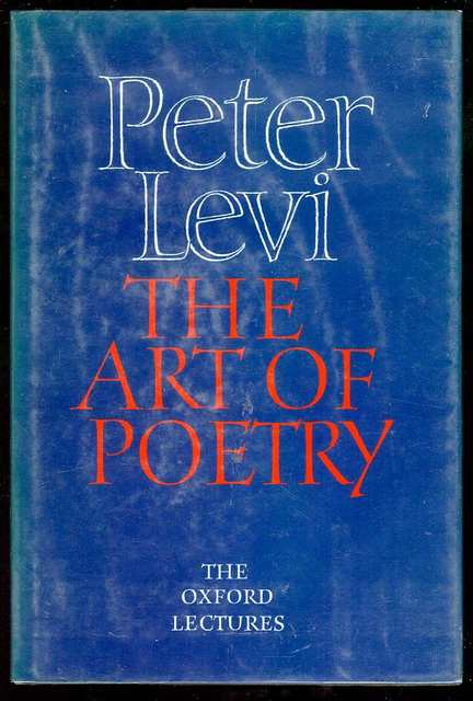 The Art of Poetry: The Oxford Lectures, 1984-1989