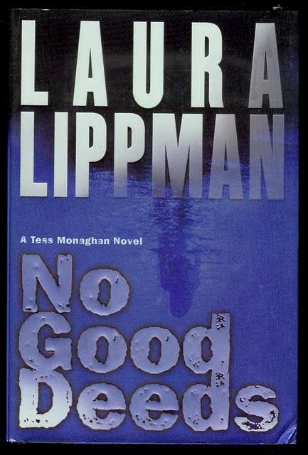 No Good Deeds