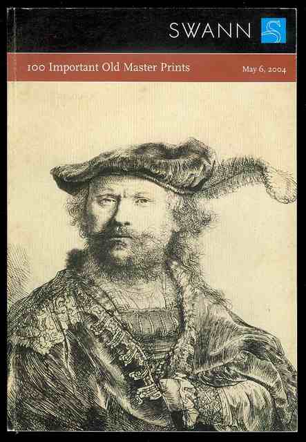 100 Important Old Master Prints (Public Auction Sale 2005, Thursday, May 6, 2004)