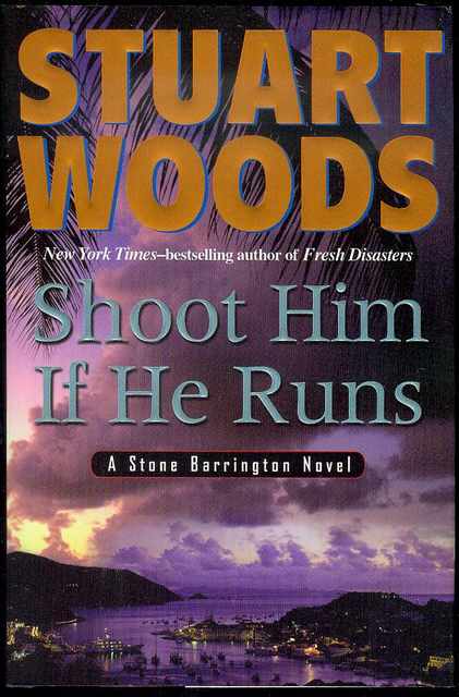 Shoot Him If He Runs