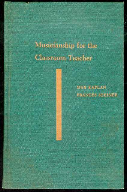 Musicianship for the Classroom Teacher