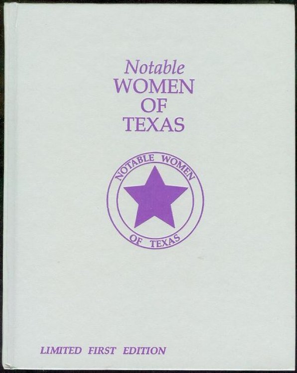 Notable Women of Texas 1984-1985