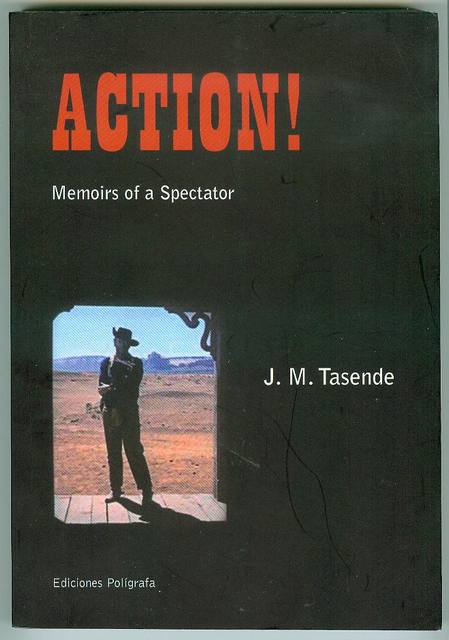 Action!: Memoirs of a Spectator