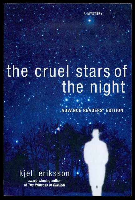 The Cruel Stars of the Night