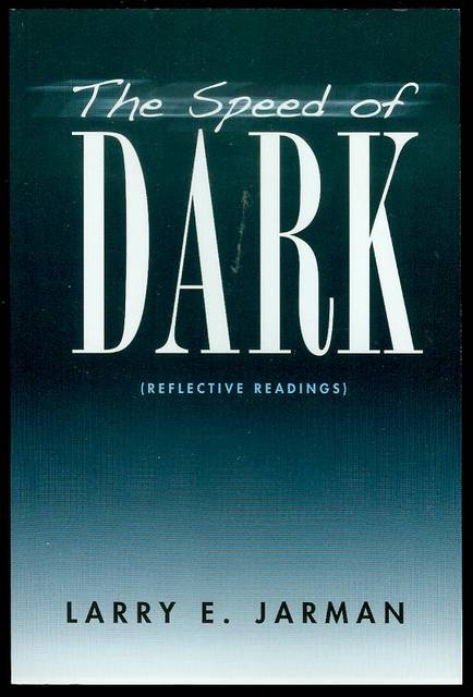 The Speed of Dark (Reflective Readings)