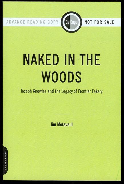 Naked in the Woods: Joseph Knowles and the Legacy of Frontier Fakery