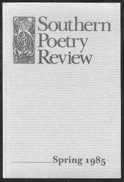Southern Poetry Review (Vol. XXV, No. 1, Spring 1985)