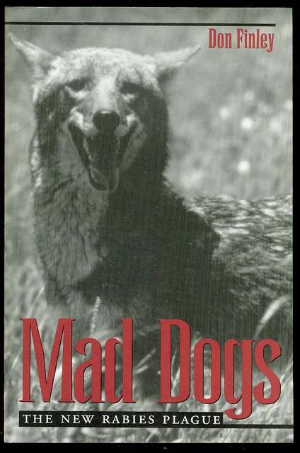 Mad Dogs: The New Rabies Plague