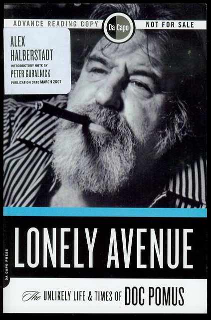Lonely Avenue: The Unlikely Life and Times of Doc Pomus