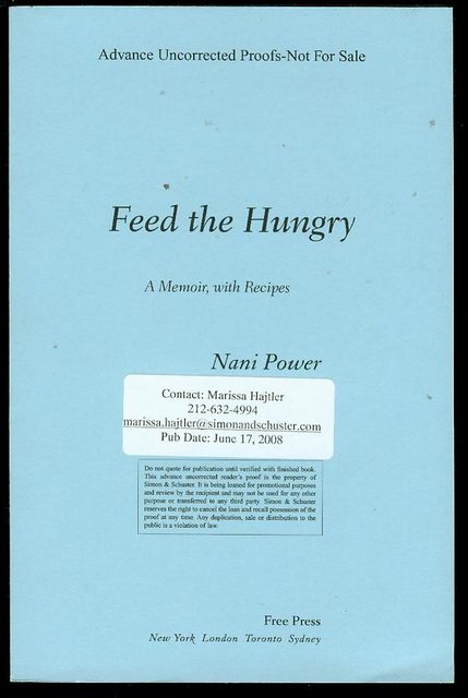 Feed the Hungry: A Memoir, with Recipes