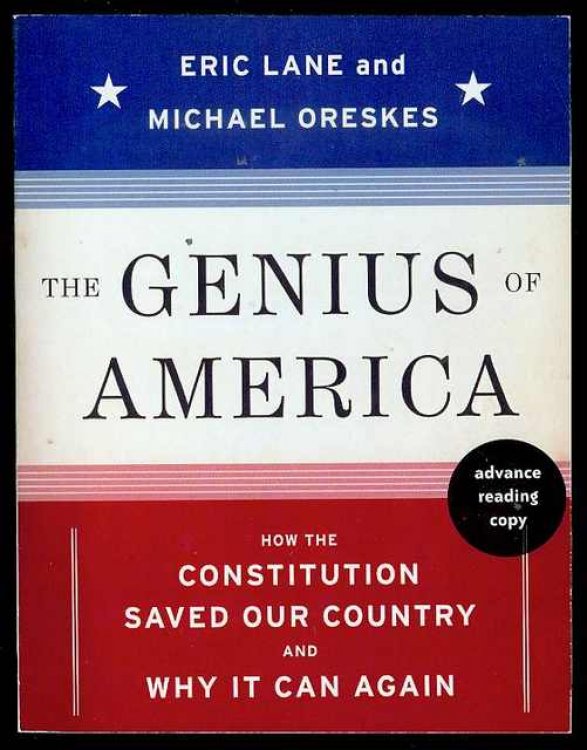 The Genius of America: How the Constitution Saved Our Country and Why It Can Again