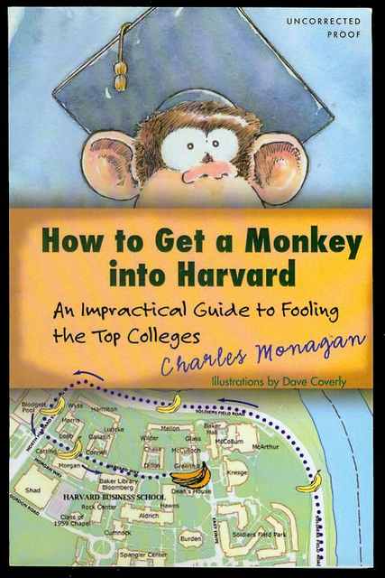How to Get a Monkey into Harvard
