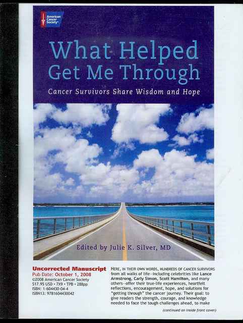 What Helped Me Get Through: Cancer Survivors Share Wisdom and Hope