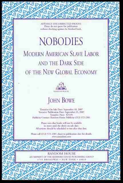 Nobodies: Modern American Slave Labor and the Dark Side of the New Global Economy