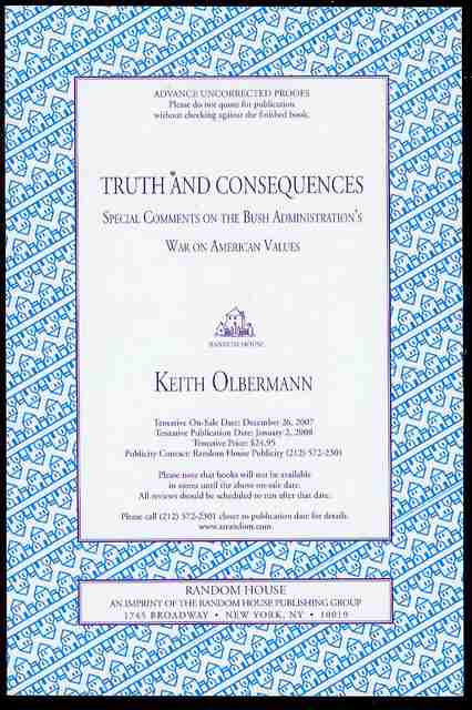 Truth and Consequences: Special Comments on the Bush Administration's War on American Values