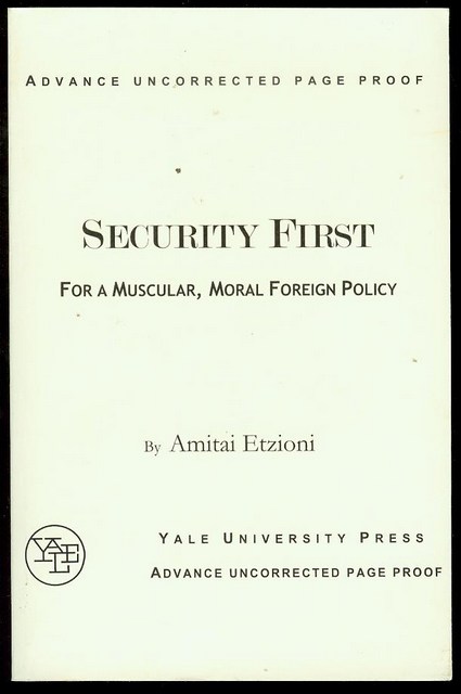 Security First: For a Muscular, Moral Foreign Policy
