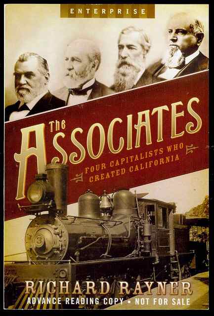 The Associates: Four Capitalists Who Created California