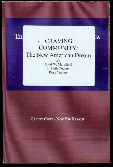 Craving Community: The New American Dream