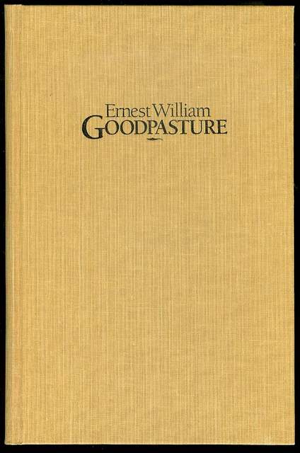 Image for Ernest William Goodpasture: Scientist, Scholar, Gentleman Ernest William Goodpasture: Scientist, Scholar, Gentleman