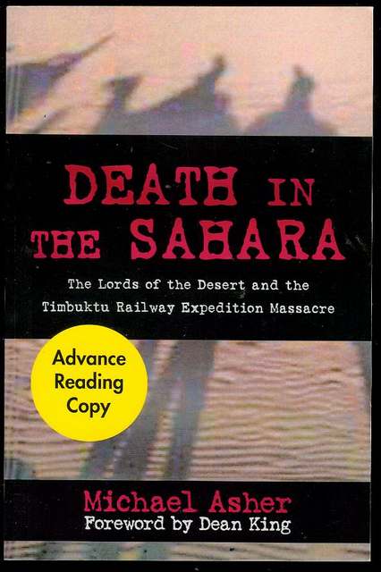 Death in the Sahara: The Lords of the Desert and the Timbuktu Railway Expedition Massacre