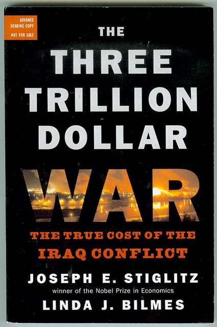 Image for The Three Trillion Dollar War: The True Cost of the Iraq Conflict The Three Trillion Dollar War: The True Cost of the Iraq Conflict