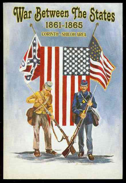 War Between the States, 1861-1865 (Corinth-Shiloh Area)