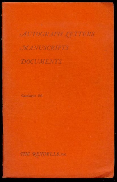 Autograph Letters, Manuscripts, Documents (Catalogue 153)