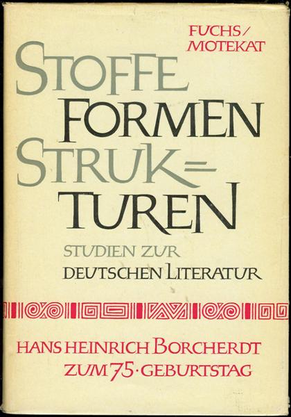 Stoffe, Formen, Strukturen: Studien zur Deutschen Literatur