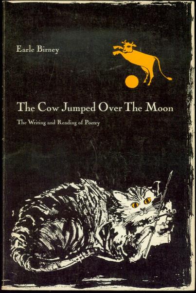 The Cow Jumped over the Moon: The Writing and Reading of Poetry