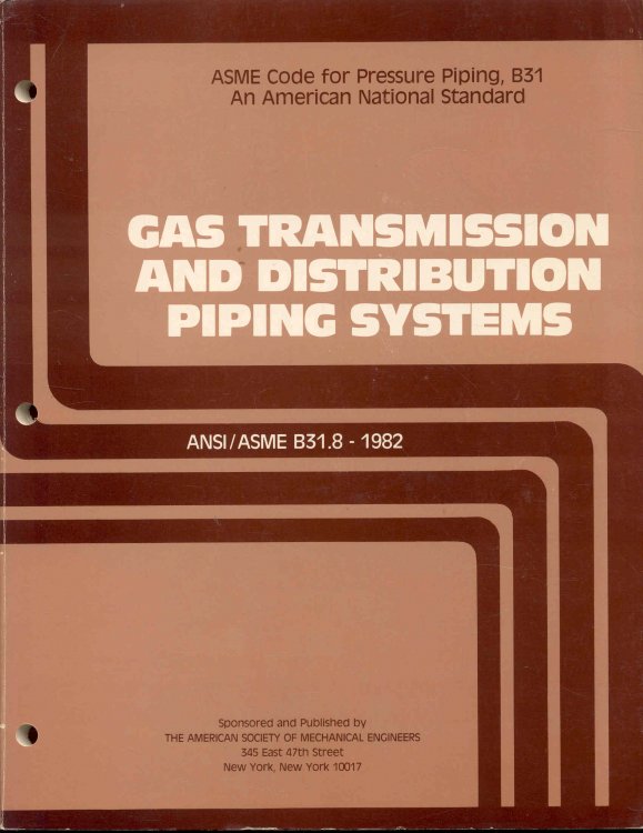 Gas Transmission and Distribution Piping Systems (ANSI/ASME B31.8-1982)