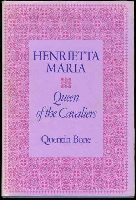 Image for Henrietta Maria: Queen of the Cavaliers Henrietta Maria: Queen of the Cavaliers